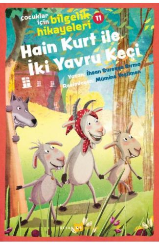 Hain Kurt İle İki Yavru Keçi - Çocuklar İçin Bilgelik Hikayeleri 11