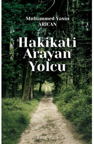 Hakikati Arayan Yolcu