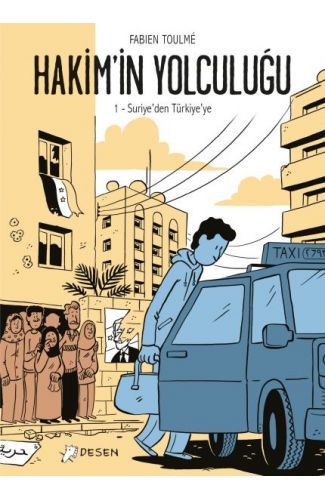 Hakimin Yolculuğu 1 - Suriyeden Türkiyeye