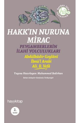 Hakk'ın Nuruna Mirac  Peygamberlerin İlahi Yolculukları