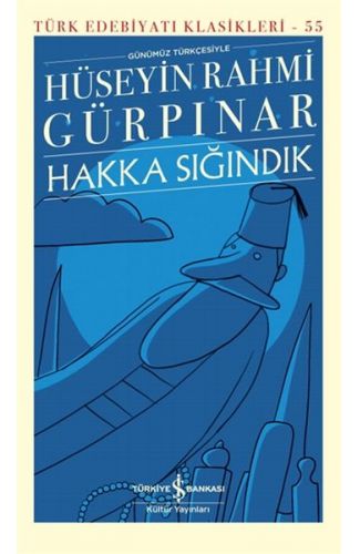 Hakka Sığındık - Türk Edebiyatı Klasikleri