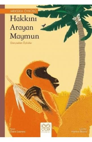 Hakkını Arayan Maymun - Dünyadan Öyküler