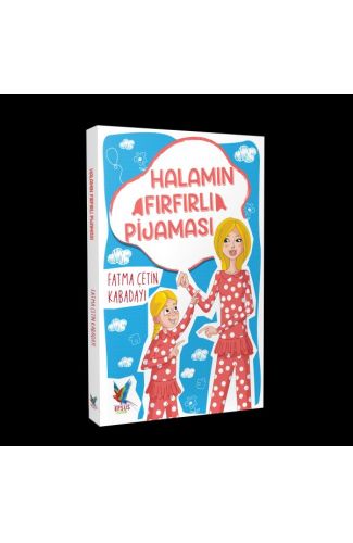 Halamın Fırfırlı Pijaması