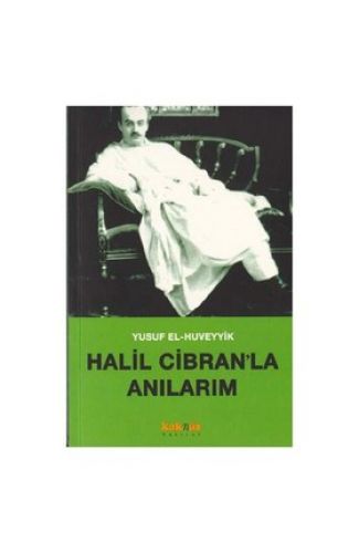 Halil Cibranla Anılarım