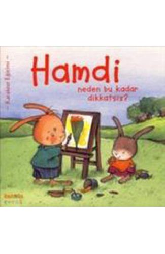 Hamdi Neden Bu Kadar Dikkatsiz