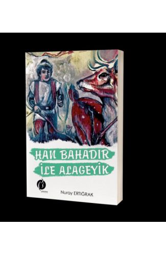 Han Bahadır ile Alageyik