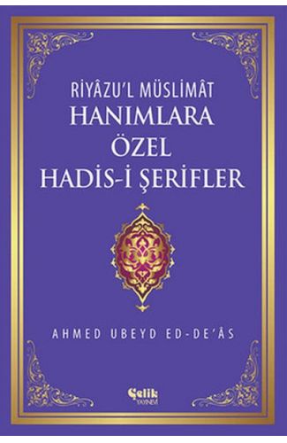 Hanımlara Özel Hadis-i Şerifler (Ciltli)