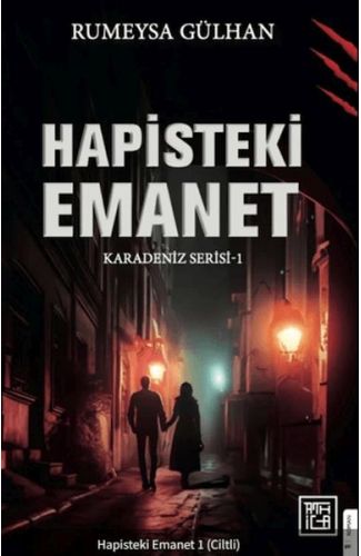 Hapisteki Emanet 1 (Ciltli)