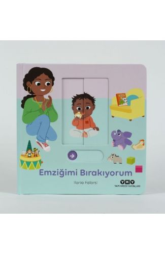 Hareketli Büyüyorum Serisi 1 – Emziğimi Bırakıyorum