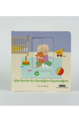 Hareketli Büyüyorum Serisi 4 – İşte Benim En Sevdiğim Oyuncağım