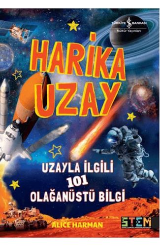Harika Uzay- Uzayla ilgili 101 Olağanüstü Bilgi