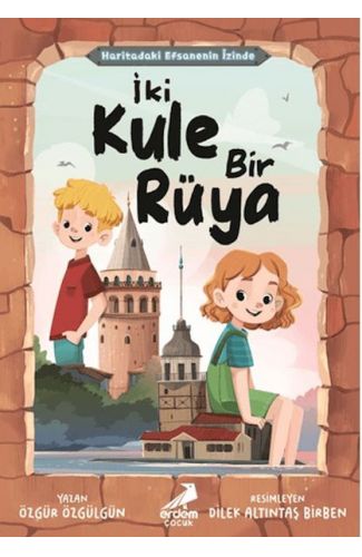 Haritadaki Efsanenin İzinde - İki Kule Bir Rüya