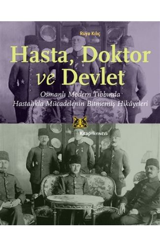 Hasta, Doktor ve Devlet
