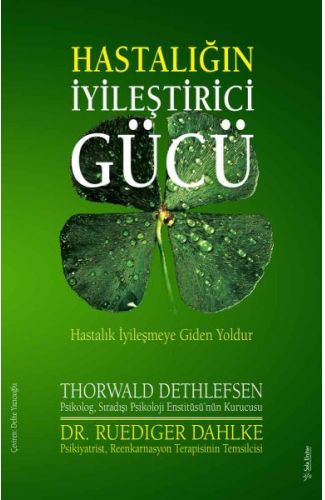 Hastalığın İyileştirici Gücü