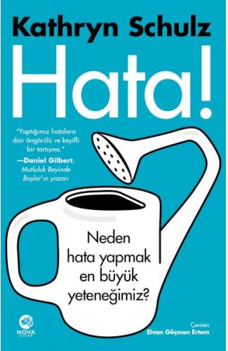 Hata! - Neden Hata Yapmak En Büyük Yeteneğimiz?