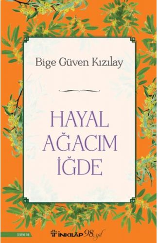 Hayal Ağacım İğde