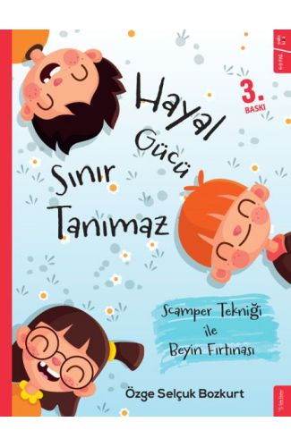 Hayal Gücü Sınır Tanımaz - Scamper Tekniği ile Beyin Fırtınası
