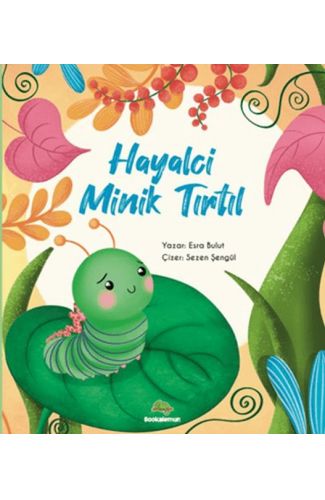 Hayalci Minik Tırtıl