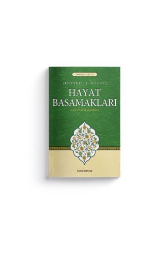 Hayat Basamakları - Rütbetü'l Hayat