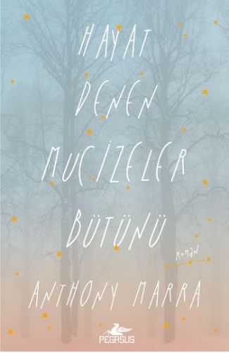 Hayat Denen Mucizeler Bütünü