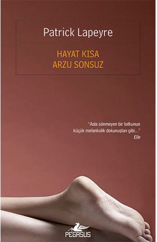 Hayat Kısa Arzu Sonsuz