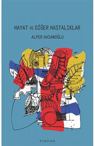 Hayat Ve Diğer Hastalıklar