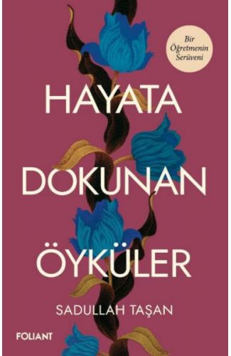Hayata Dokunan Öyküler