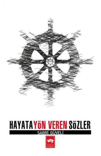 Hayata Yön Veren Sözler