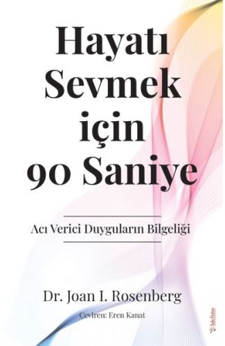 Hayatı Sevmek için 90 Saniye