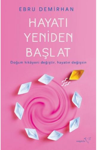 Hayatı Yeniden Başlat