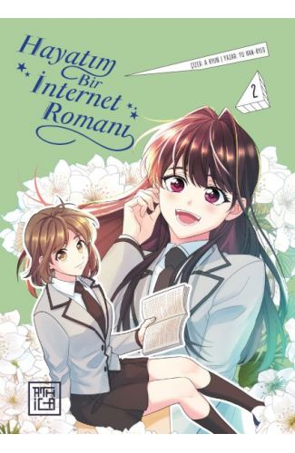 Hayatım Bir İnternet Romanı 2