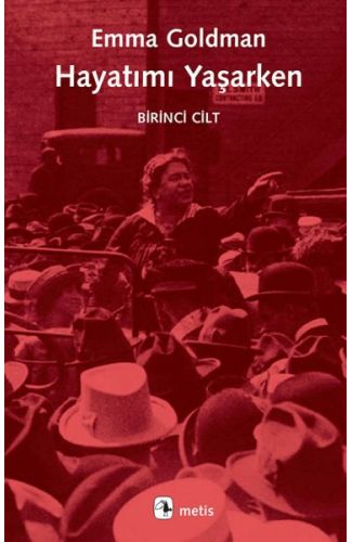 Hayatımı Yaşarken 1. Cilt