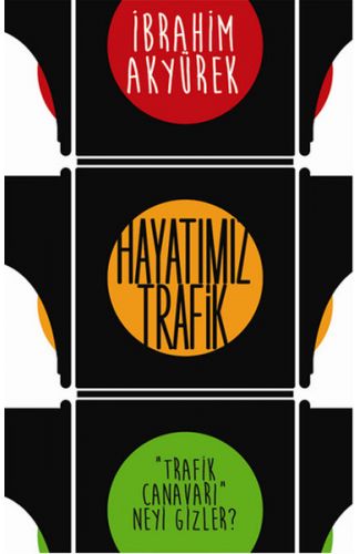 Hayatımız Trafik