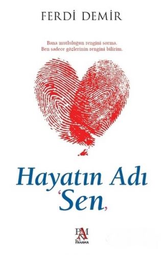 Hayatın Adı Sen