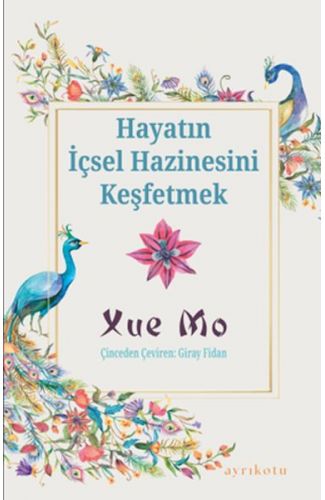Hayatın İçsel Hazinesini Keşfetmek