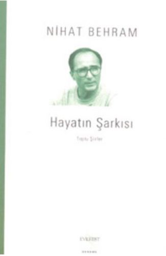 Hayatın Şarkısı Toplu Şiirler