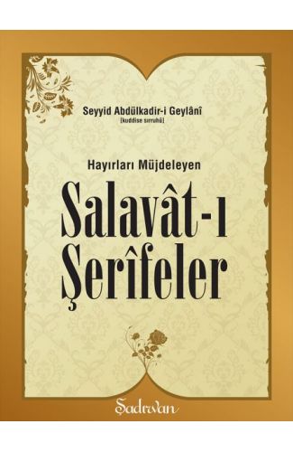 Hayırları Müjdeleyen Salavatı Şerifeler