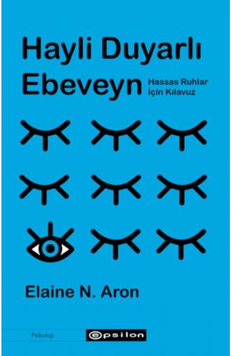 Hayli Duyarlı Ebeveyn