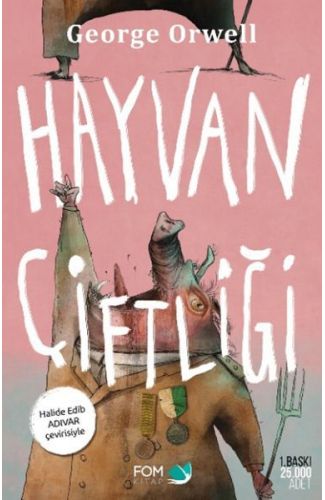Hayvan Çiftliği - Halide Edip Adıvar Çevirisiyle-Ciltli