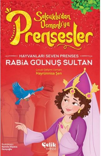 Hayvanları Çok Seven Prenses Rabia Gülnuş Sultan