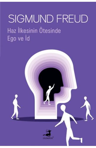 Haz İlkesinin Ötesinde & Ego ve İd