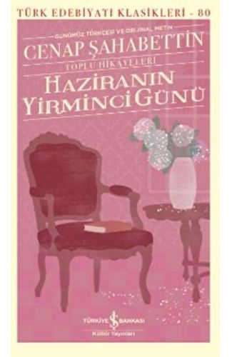 Haziranın Yirminci Günü – Toplu Hikayeleri (Ciltli) - Türk Edebiyatı Klasikleri