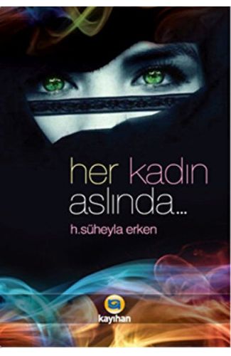 Her Kadın Aslında...