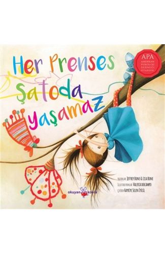 Her Prenses Şatoda Yaşamaz