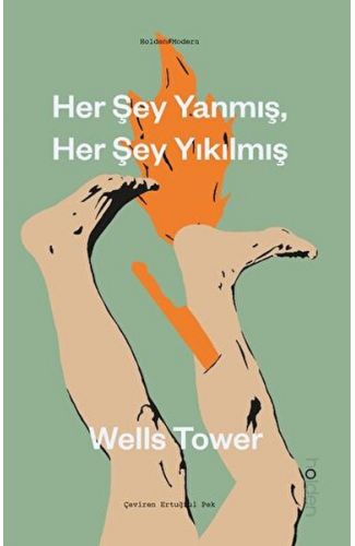 Her Şey Yanmış, Her Şey Yıkılmış