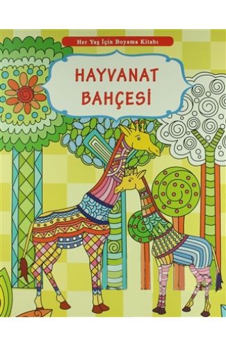 Her Yaş İçin Boyama Kitabı - Hayvanat Bahçesi
