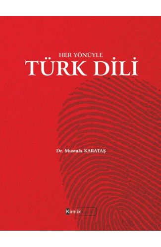 Her Yönüyle Türk Dili
