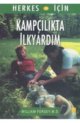 Herkes İçin Kampçılıkta İlkyardım