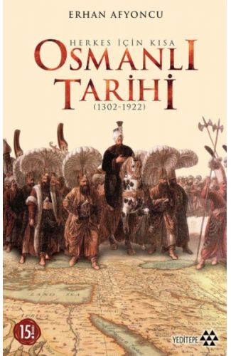 Herkes İçin Kısa Osmanlı Tarihi