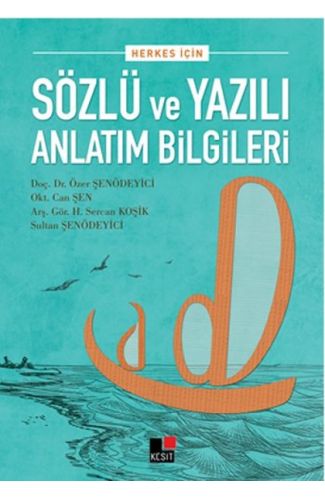 Herkes İçin Sözlü ve Yazılı Anlatım Bilgileri